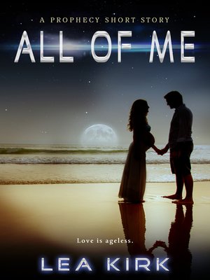cover image of All of Me (A Prophecy Series Short Story)